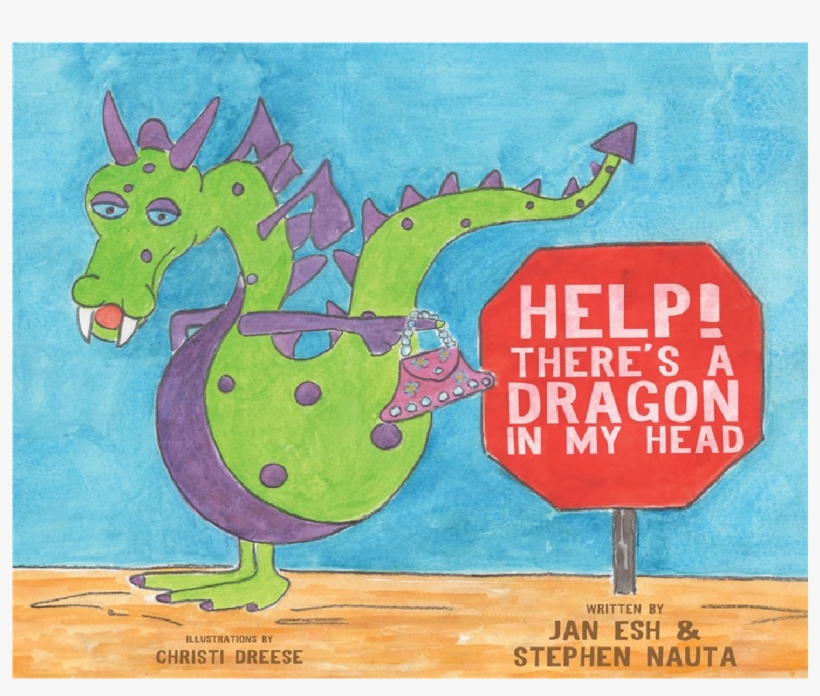 There's A Dragon In My Head Book - Help! There's A Dragon In My Head, transparent png #734832