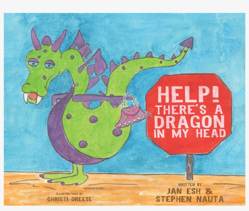 There's A Dragon In My Head Book - Help! There's A Dragon In My Head, transparent png #734832