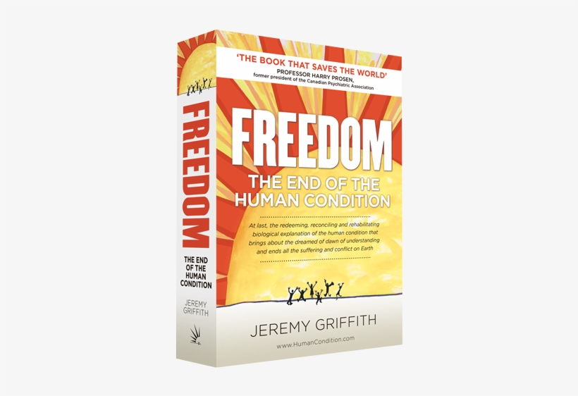 The End Of The Human Condition' - Transform Your Life And Save The World: Through Living, transparent png #736800