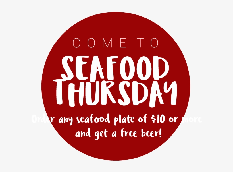 Come To Seafood Thursday Order Any Food Plate Of $10, transparent png #7304146