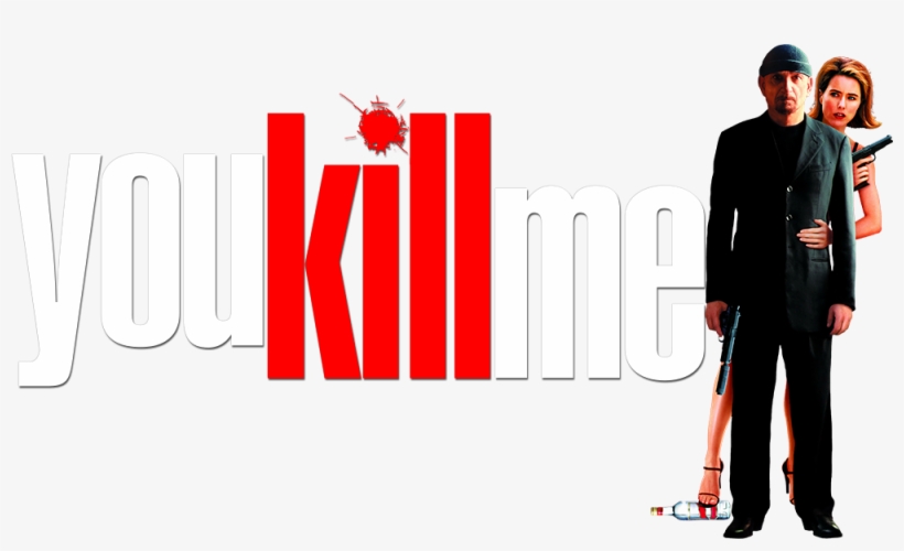 You Kill Me Image, transparent png #7332387