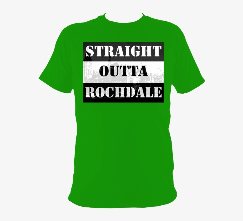Load Image Into Gallery Viewer, Straight Outta Rochdale, transparent png #7336801