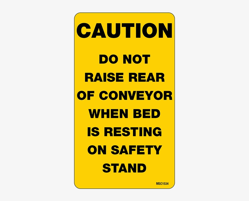 Caution Do Not Raise Rear Decal, transparent png #7337131