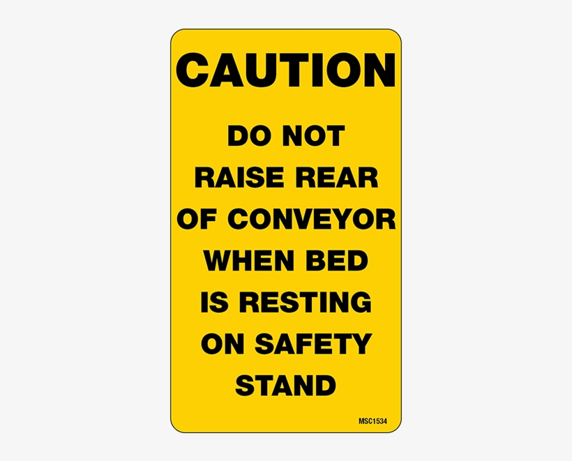 Caution Do Not Raise Rear Decal, transparent png #7337131