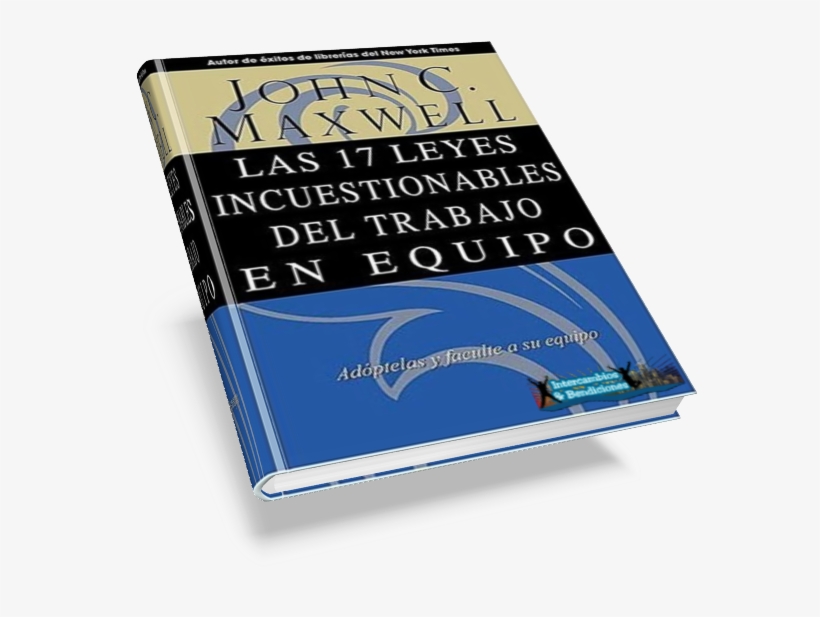 Las 17 Leyes Incuestionables Del Trabajo En Equipo, transparent png #7377539