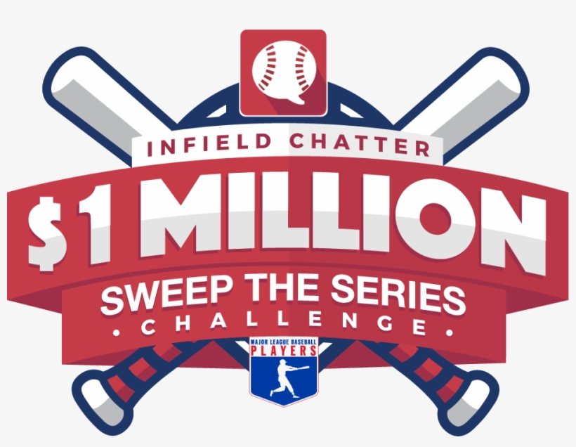 Download Infield Chatter For Your Chance To Win $1,000,000, transparent png #7416178