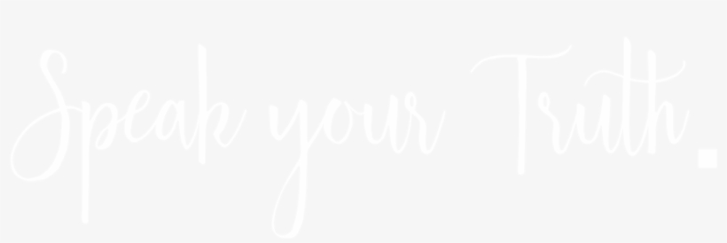 Speak Your Truth, transparent png #7418650