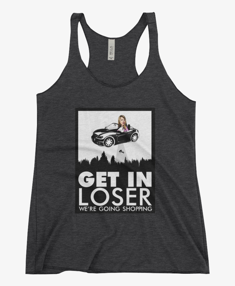 Get In Loser Ladies Racerback Tank, transparent png #7480111
