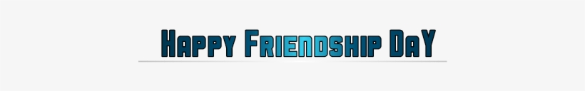 Friendship Png - Happy Friendship Day Png Text, transparent png #751689