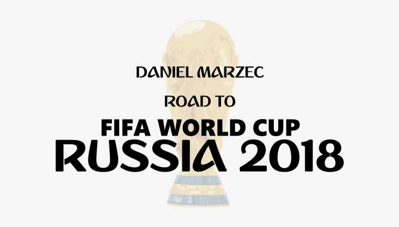 This Road To World Cup Daniel Marzec Is The Manager - 2018 Fifa World Cup, transparent png #753527