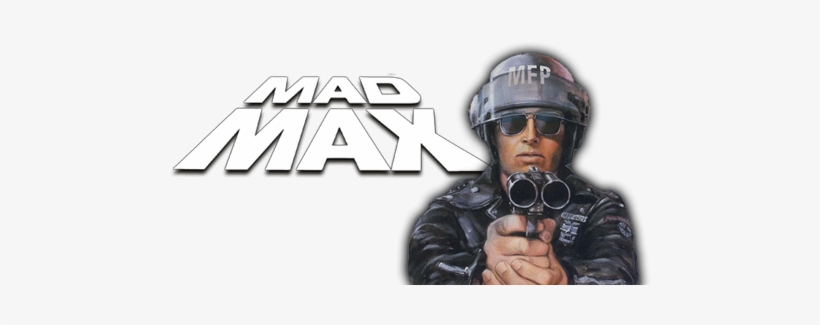 Mad Max Movie Image With Logo And Character - Mad Max Poster, transparent png #754516