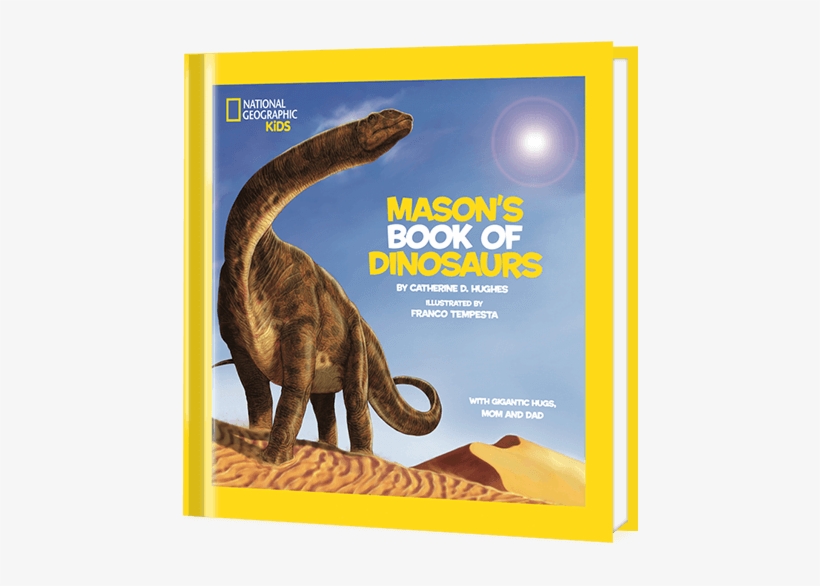 National Geographic Little Kids Book Of Dinosaurs Personalized - National Geographic Little Kids First Big Book, transparent png #756695