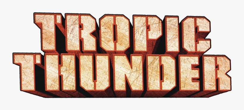 Tropic Thunder Image - Tropic Thunder, transparent png #756878