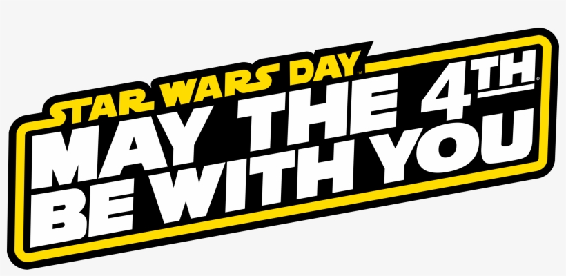Fun Ways To Celebrate Star Wars Day In - May The 4th Be With You 2017, transparent png #757145