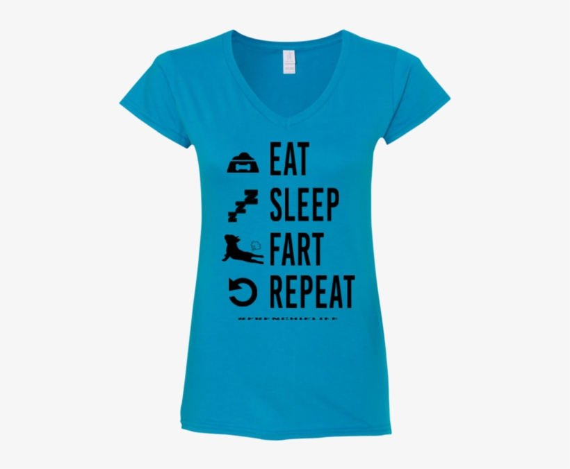 French Bulldog Eat Sleep Fart Repeat Womens Fit V Neck, transparent png #7502533
