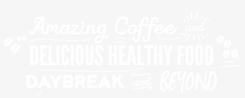 Amazing Coffee And Delicious Healthy Food From Daybreak, transparent png #7503277