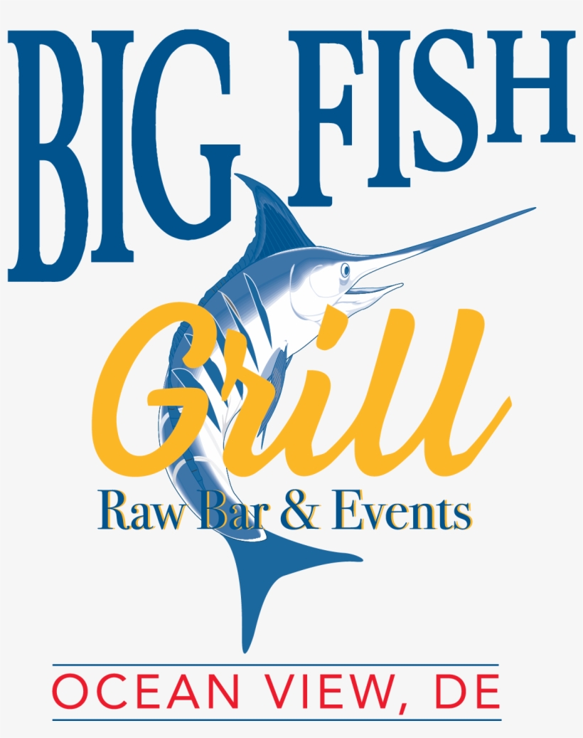 Welcome To Big Fish Grill, transparent png #7515801