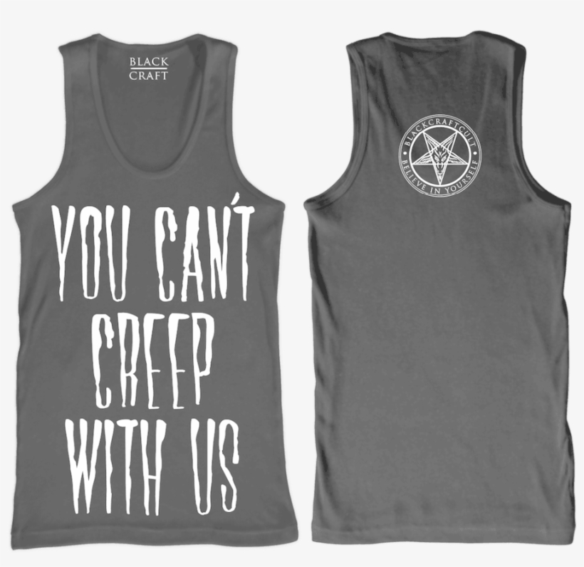 You Can't Creep With Us, transparent png #7529135