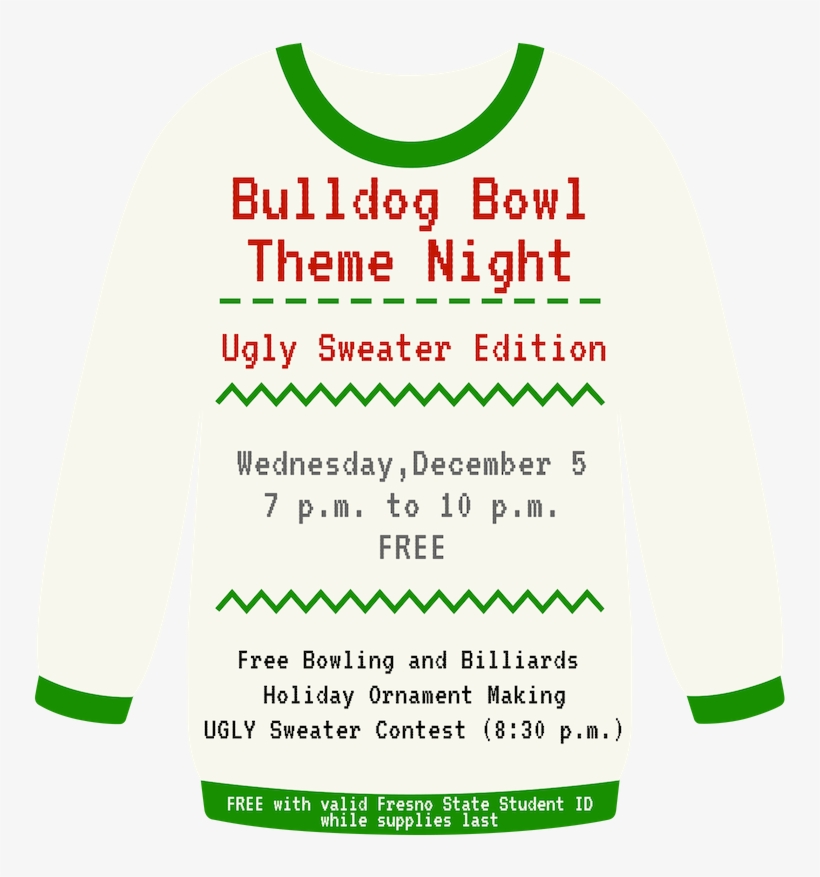 Bring Out Your Ugly Sweater For The Bulldog Bowl Theme, transparent png #7548476