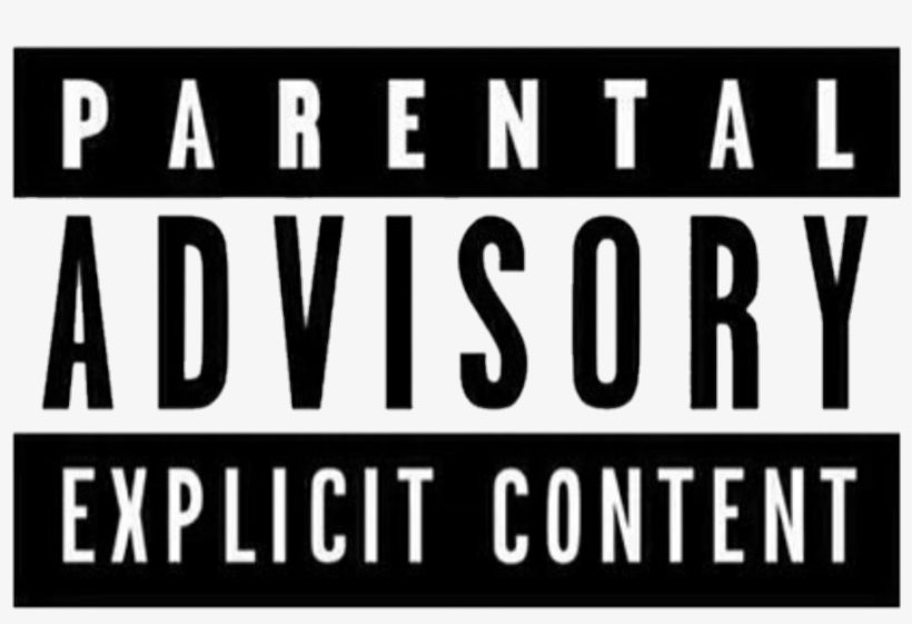 Transparent Parental Advisory Music Love Hate Life, transparent png #7576889