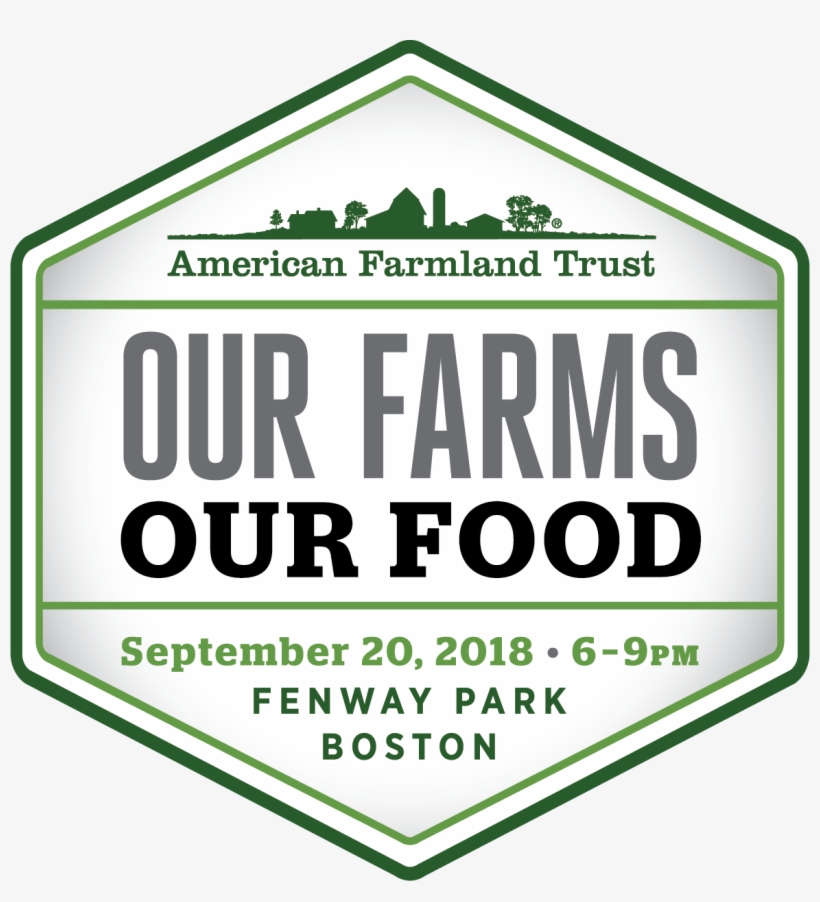 Our Farms, Our Food Is Your Chance To Experience A, transparent png #7579758