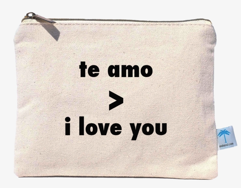 "te Amo>i Love You" Canvas Pouch Bag, transparent png #7587358
