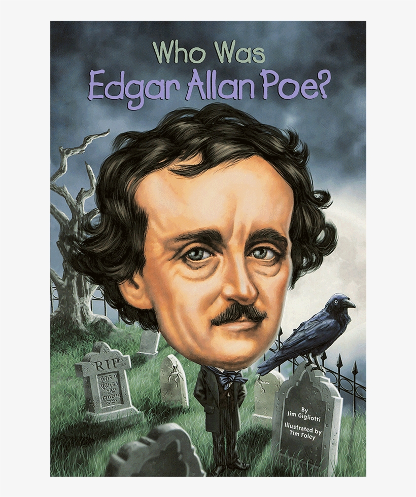 Who Was Edgar Allan Poe?, transparent png #7588722