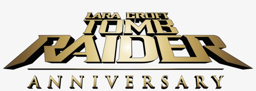 Tomb Raider - Anniversary - Lara Croft Tomb Raider Anniversary Logo, transparent png #763979