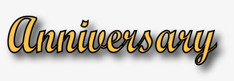 Anniversary Text Art - Graphics, transparent png #764001