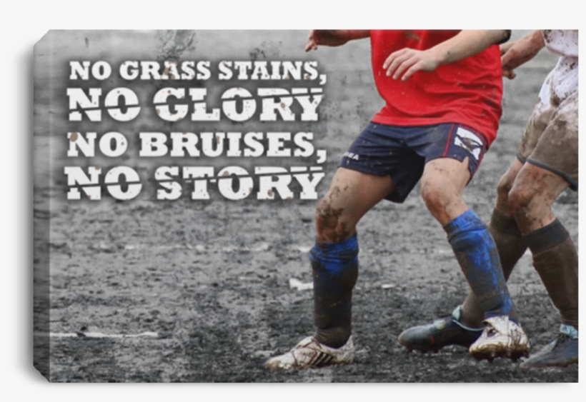 Soccer No Bruise No Story Canvas Wall Art Saca1001, transparent png #7625438