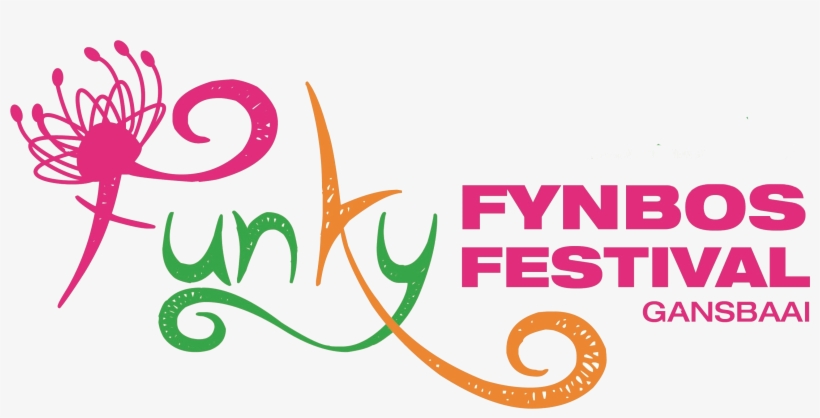 The Funky Fynbos Festival Is A Combination Of The Best - Calligraphy, transparent png #7634020