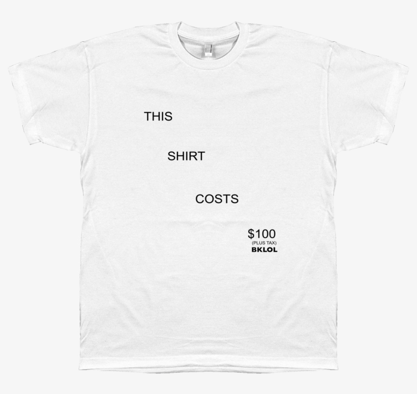 100 Dollar Shirt - Active Shirt, transparent png #7634758
