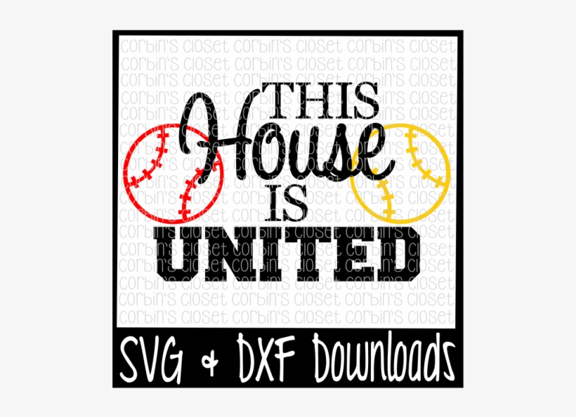 Png Library Baseball This House Is United Cut File - Graphics, transparent png #7684649