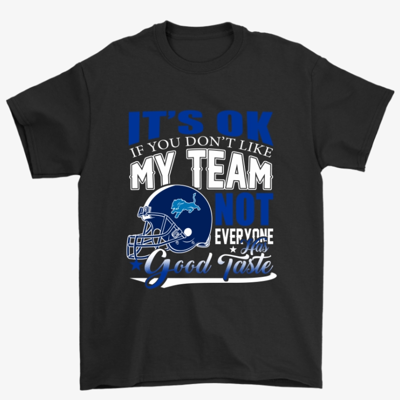 Nfl Detroit Lions It's Ok If You Don't Like My Team - Daisuke Matsuzaka, transparent png #771351