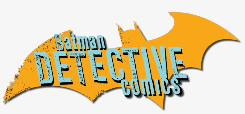 Dc Comics Universe, Batman & March 2019 Solicitations - Batman Detective Comics Logo, transparent png #779465