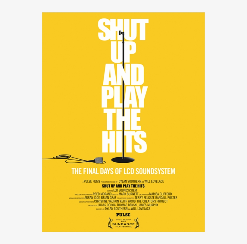 Shut Up And Play The Hits Sundance Poster - Shut Up And Play The Hits, transparent png #7732619
