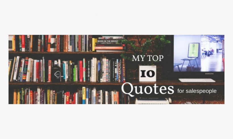 Here Are My Personal Top Ten Most Inspirational Quotes - Book Feeds, transparent png #7743088