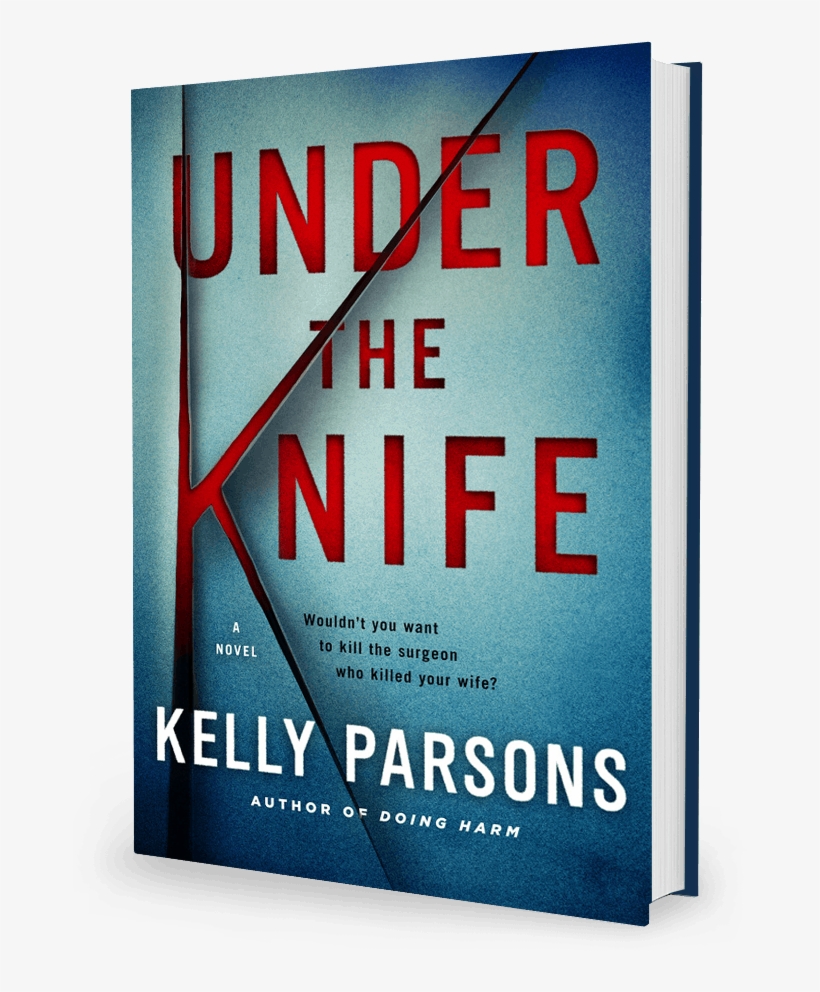 Under The Knife By Kelly Parsons - Book Cover, transparent png #7764347
