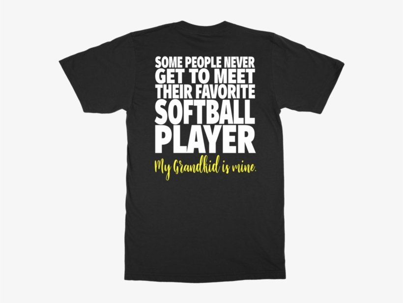 My Grandkid Is My Favorite Softball Player Shirts, - Active Shirt, transparent png #7779232