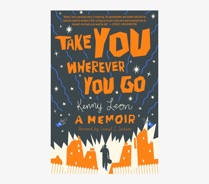 Take You Wherever You Go - Poster, transparent png #7780748