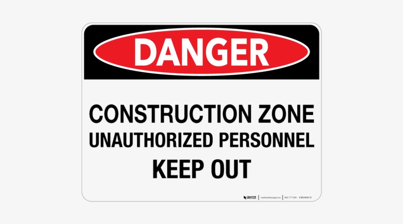 Construction Zone - Creative Safety Supply Pl20047 Danger - Construction, transparent png #784131