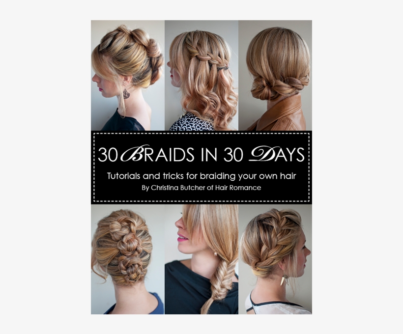 30 Braids In 30 Days Contains All The Tips, Tricks - Braid, transparent png #7800796