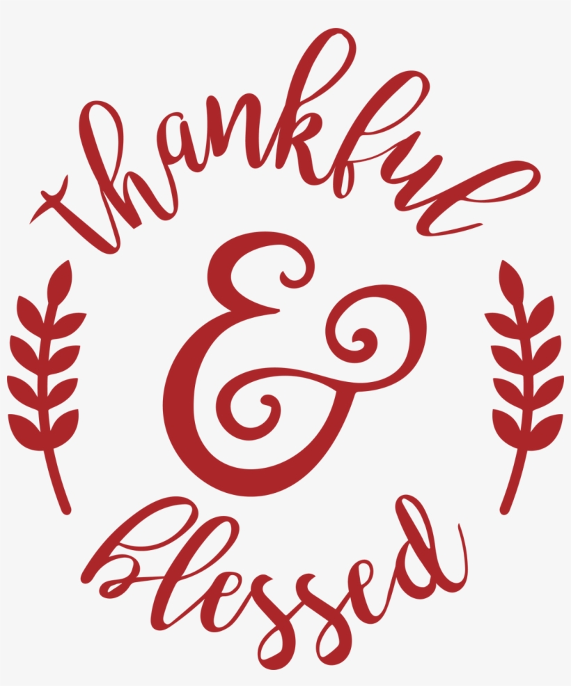 Categories - Thankful And Blessed Svg, transparent png #7804320