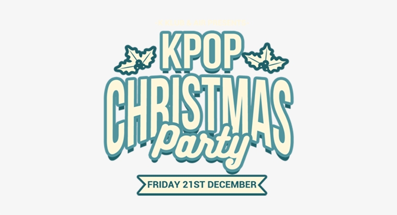 K Klub & Diversity Present Kpop Christmas Party - Calligraphy, transparent png #7830473