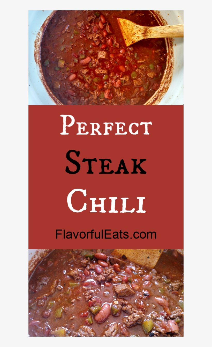 Perfect Steak Chili Is Everything You Want In A Bowl - Baked Goods, transparent png #7843346