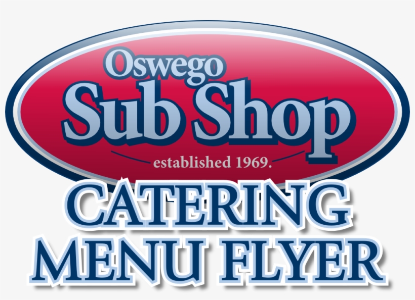 For Your Next Office, Family, Or Tailgating Event, - Oswego Sub Shop, transparent png #7852220