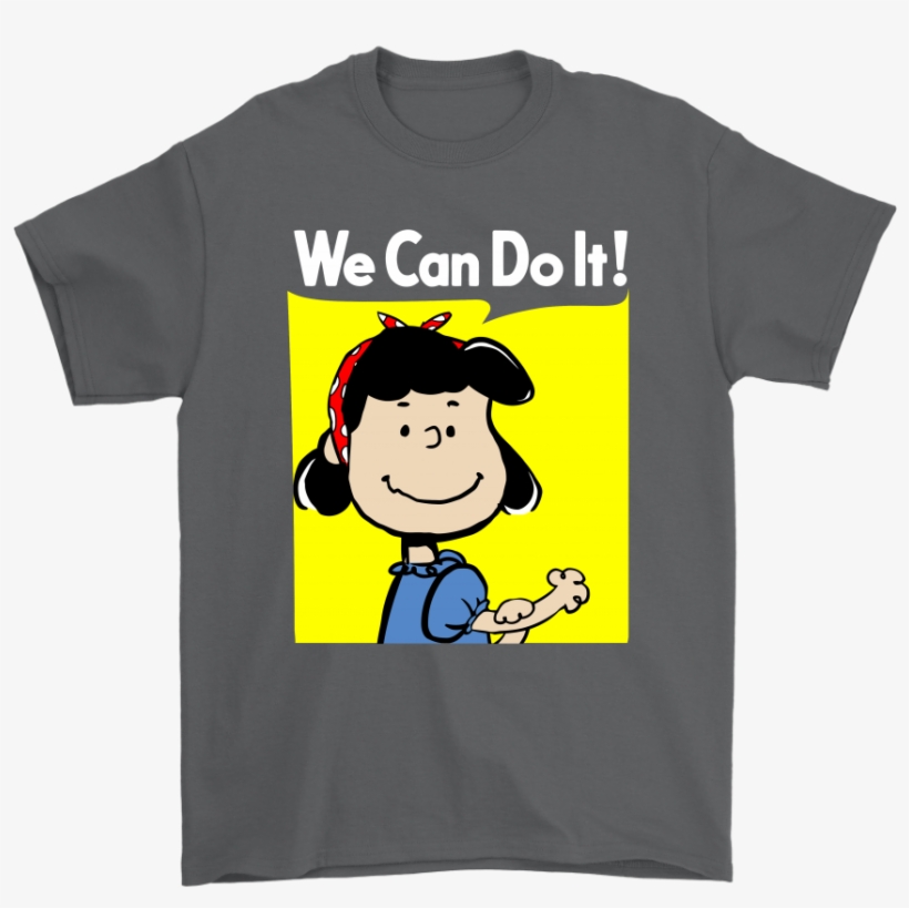 Lucy We Can Do It Strong Woman Snoopy Shirts - Rosie The Riveter, transparent png #7858026