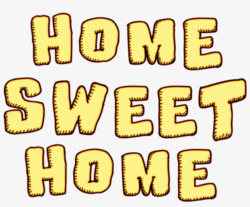 Home Sweet Home Png, transparent png #7882970