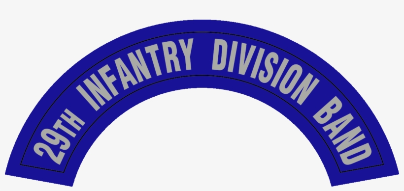 Us Army 29th Inf Div Band Tab - Circle, transparent png #7893732