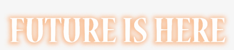 Future Is Here Text Png ➤ Download - Darkness, transparent png #7899688